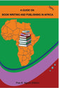 A guide on book publishing in africa ( Colleges)